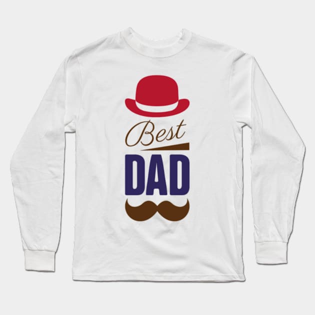 best dad ever Long Sleeve T-Shirt by ERRAMSHOP